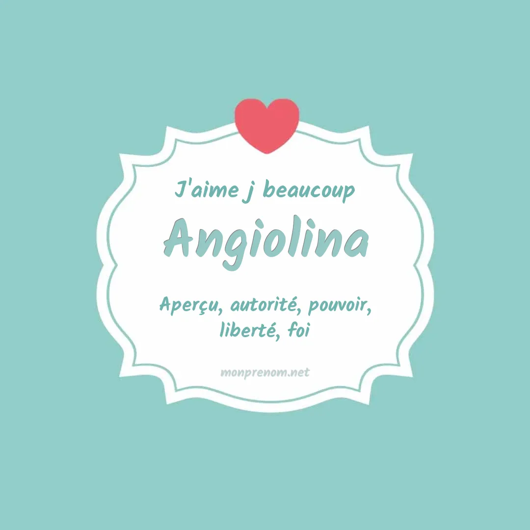 J'aime beaucoup Angiolina