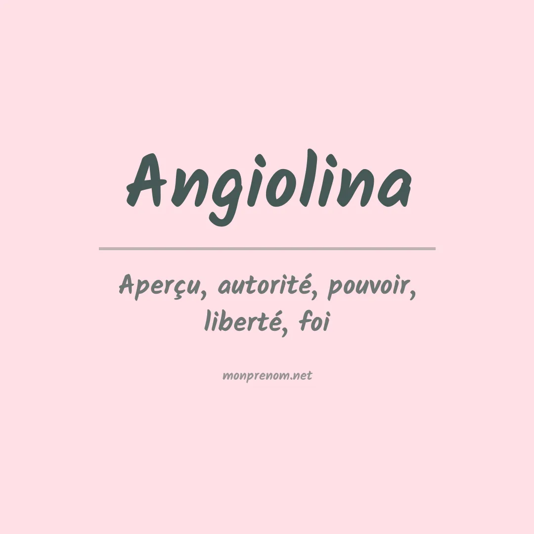 Signification du prénom Angiolina