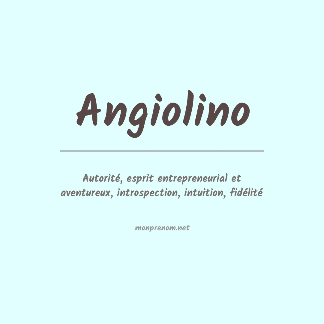 Signification du prénom Angiolino