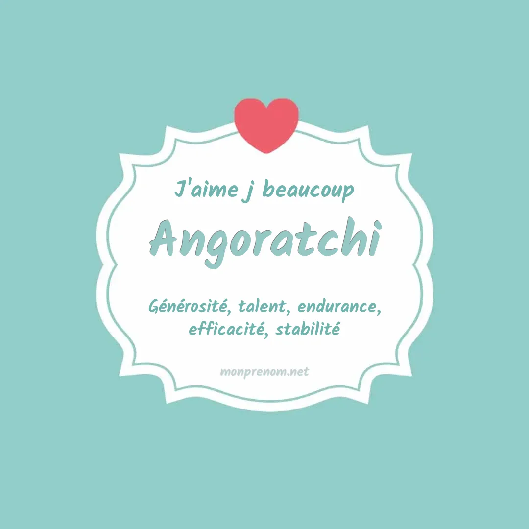 J'aime beaucoup Angoratchi