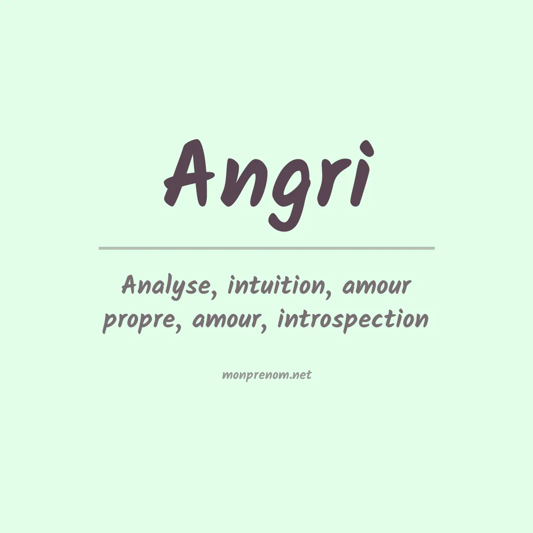 Signification du prénom Angri