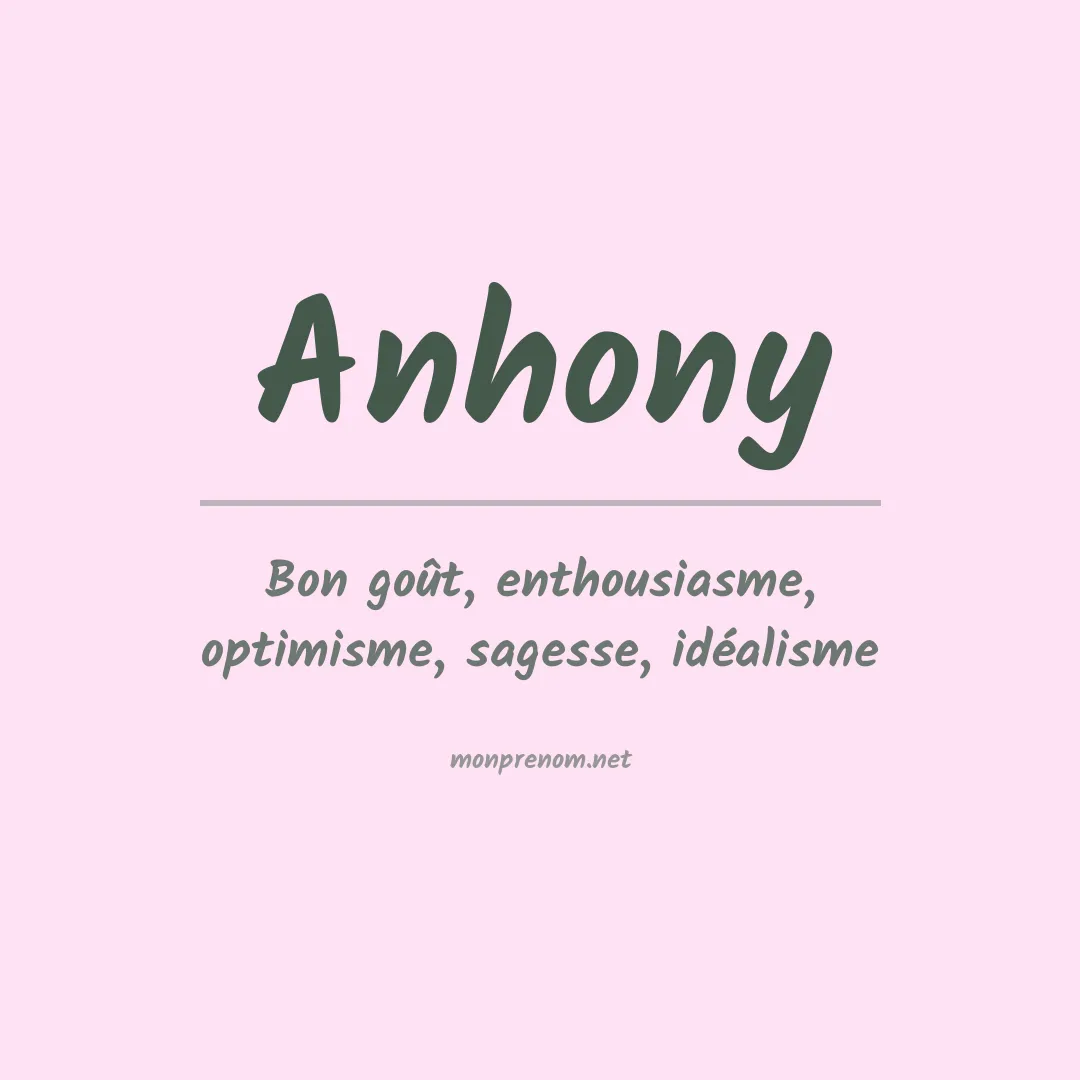 Signification du prénom Anhony