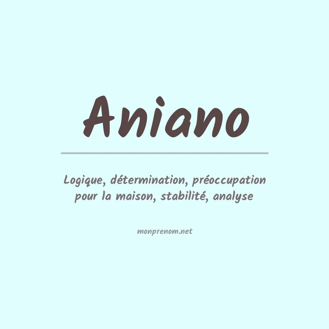 Signification du prénom Aniano
