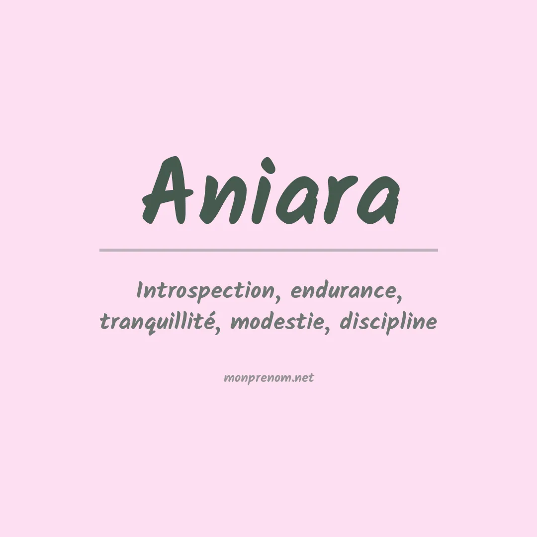 Signification du prénom Aniara