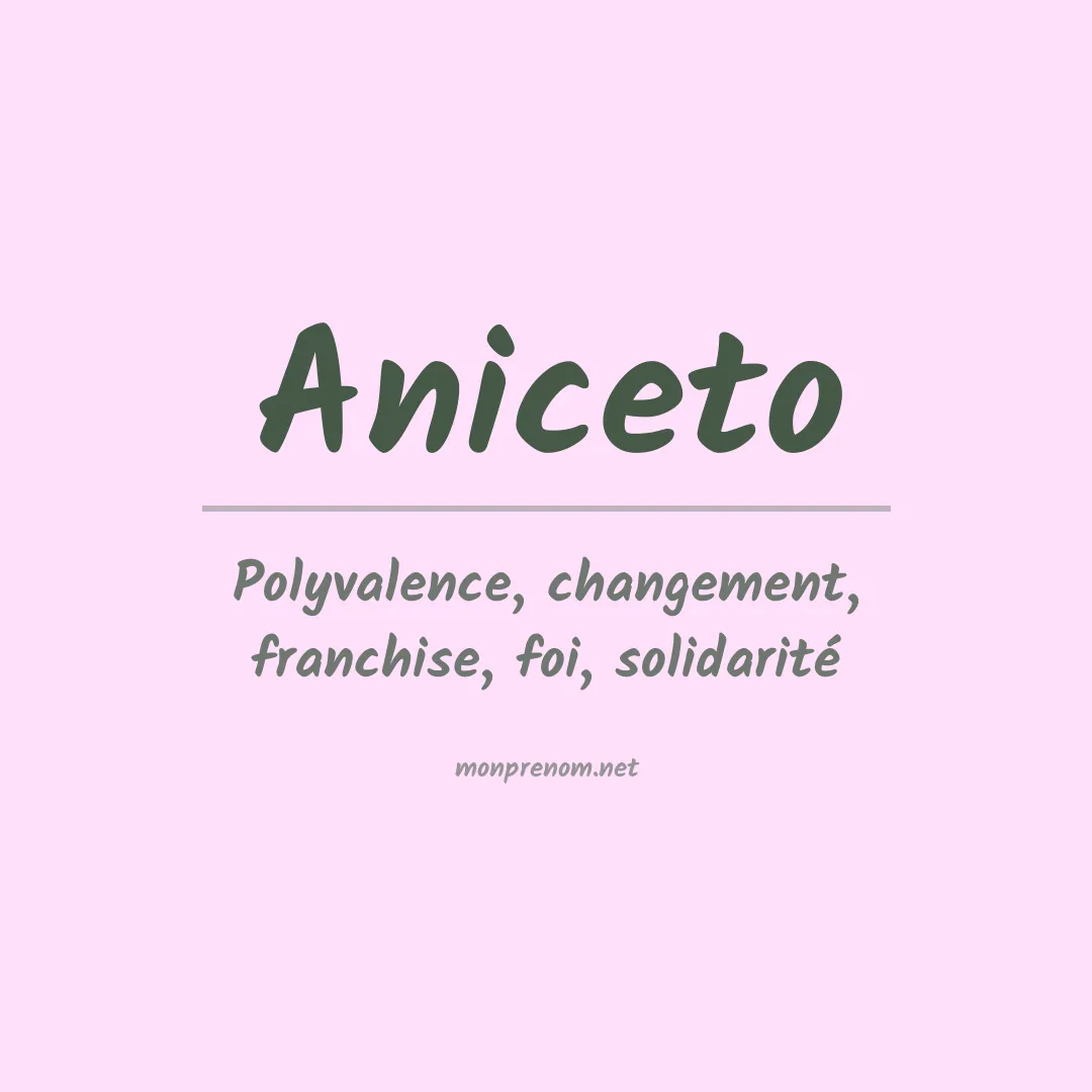 Signification du prénom Aniceto
