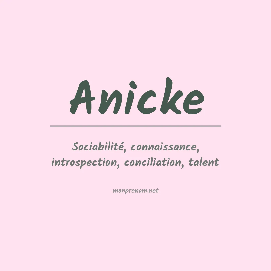 Signification du prénom Anicke