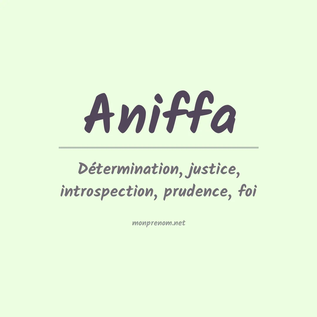 Signification du prénom Aniffa
