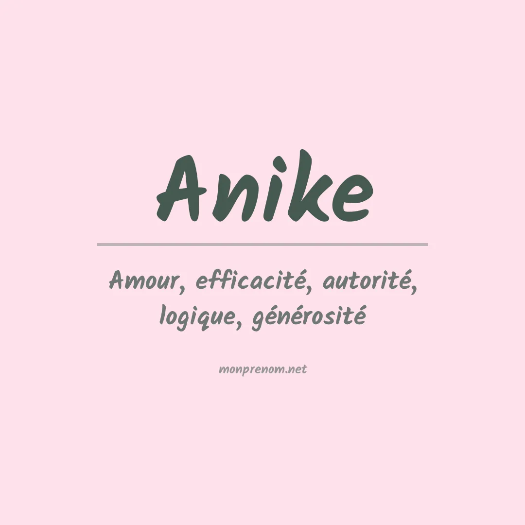 Signification du prénom Anike