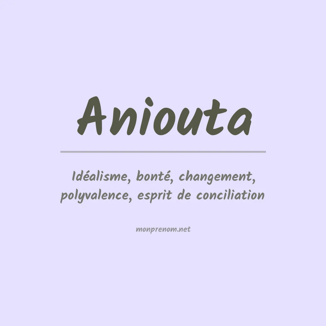 Signification du prénom Aniouta