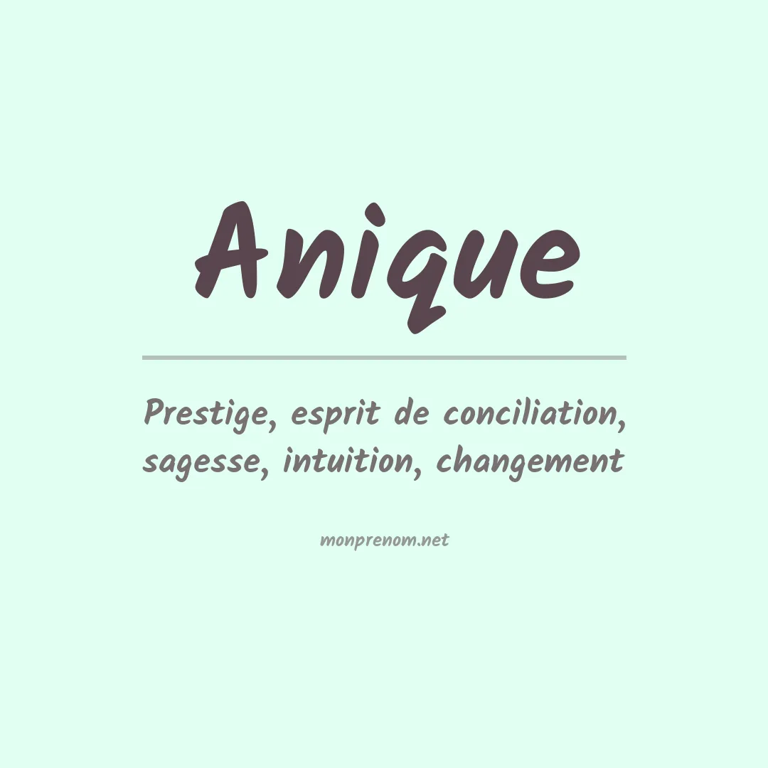 Signification du prénom Anique