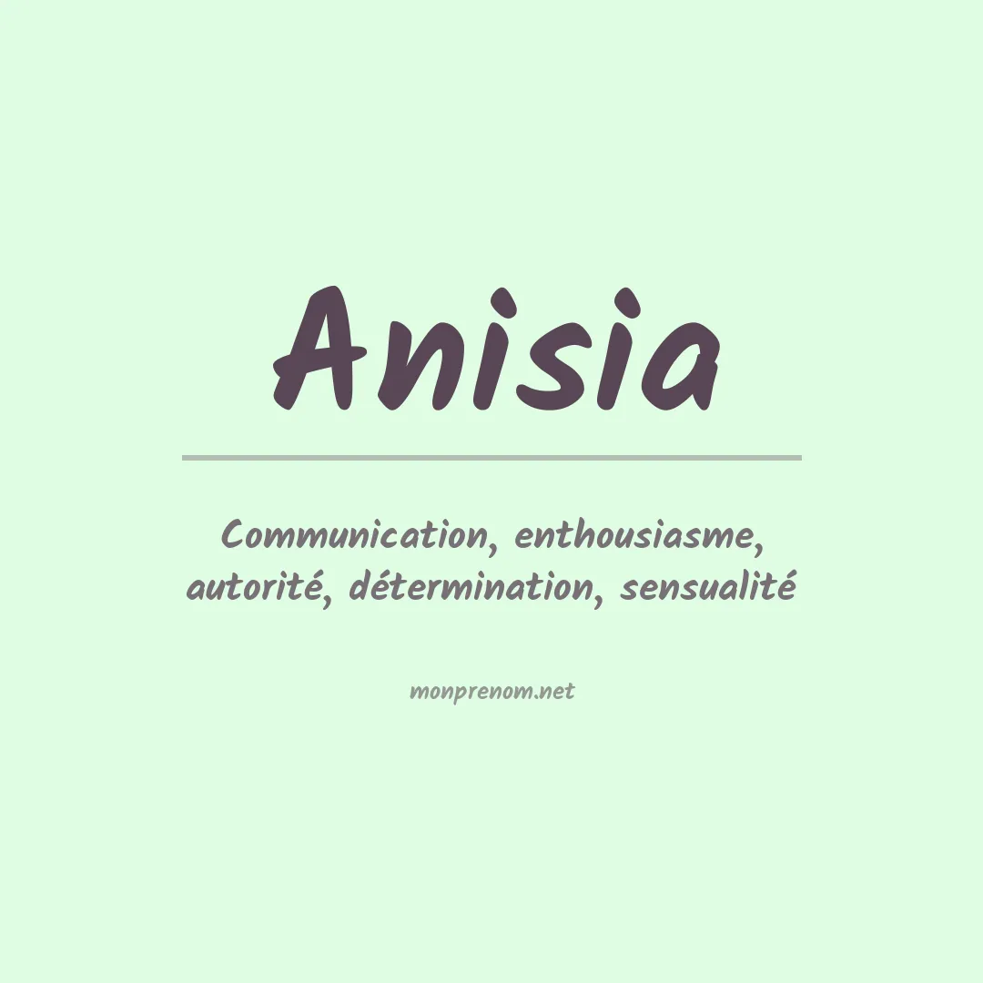 Signification du prénom Anisia