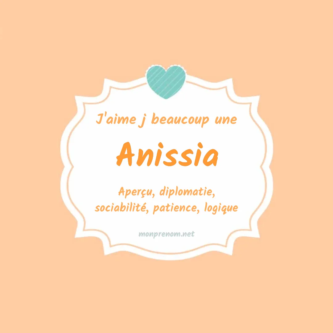 J'aime beaucoup Anissia
