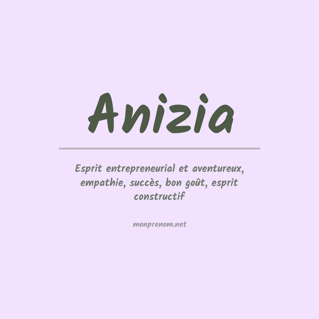 Signification du prénom Anizia