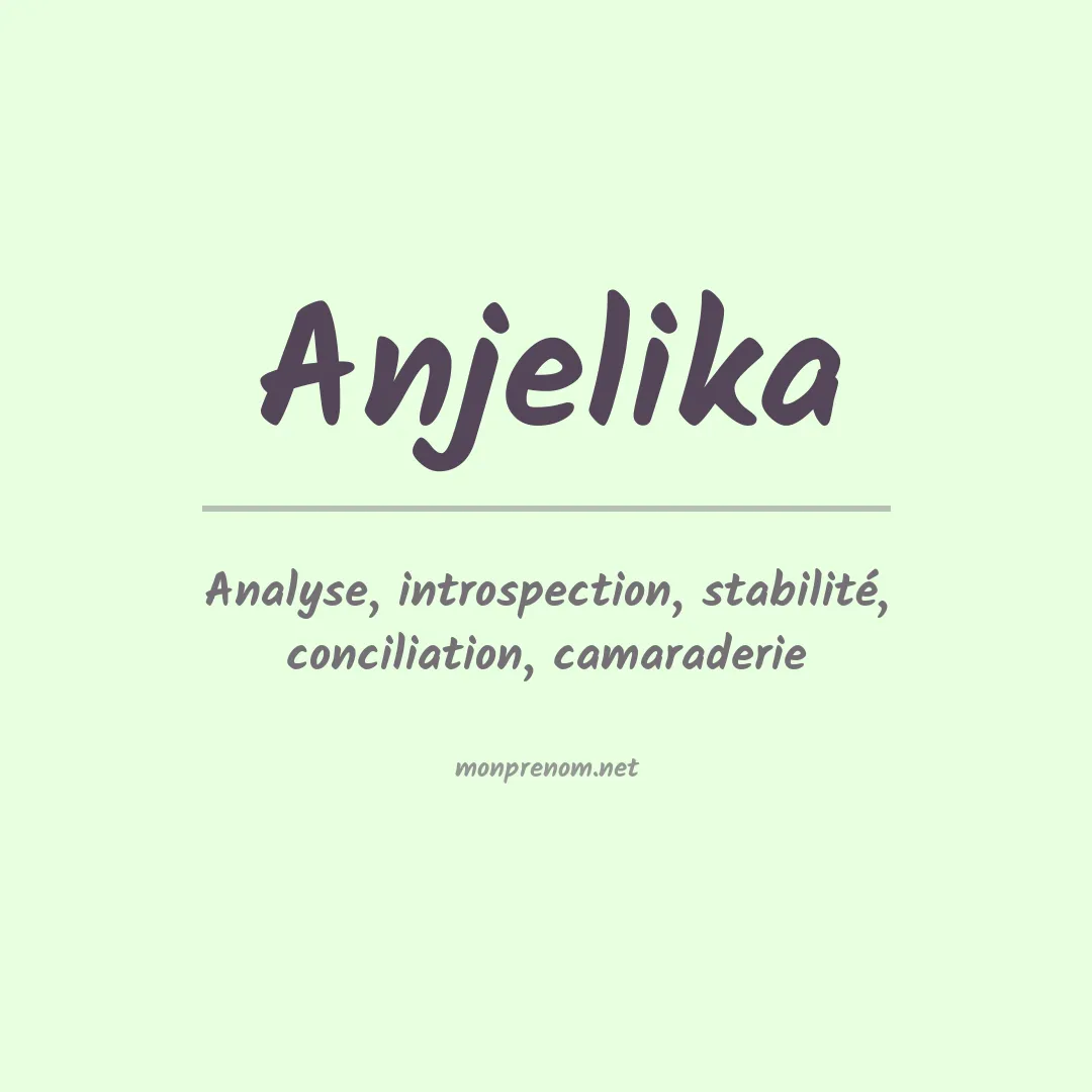 Signification du prénom Anjelika