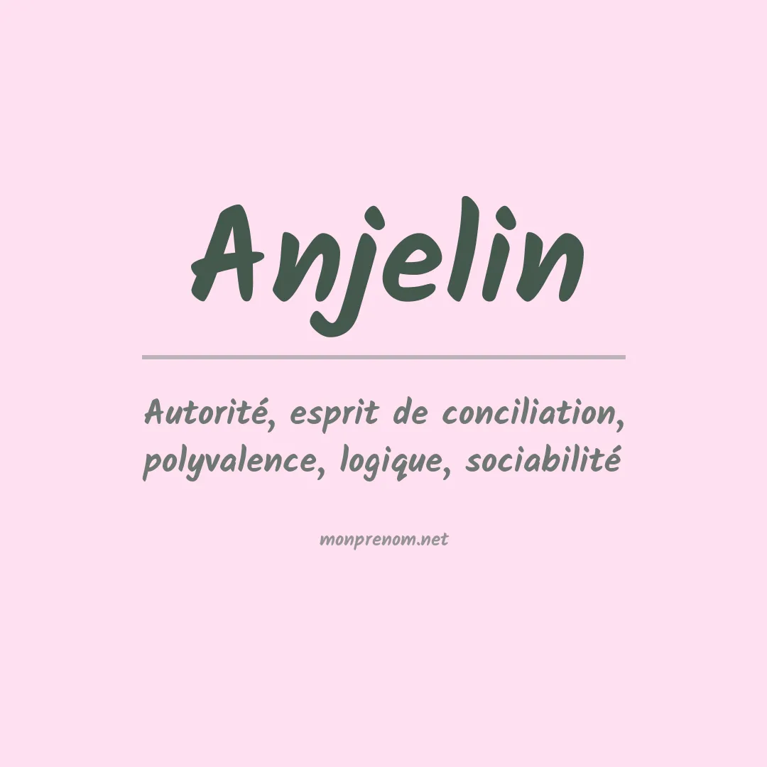 Signification du prénom Anjelin