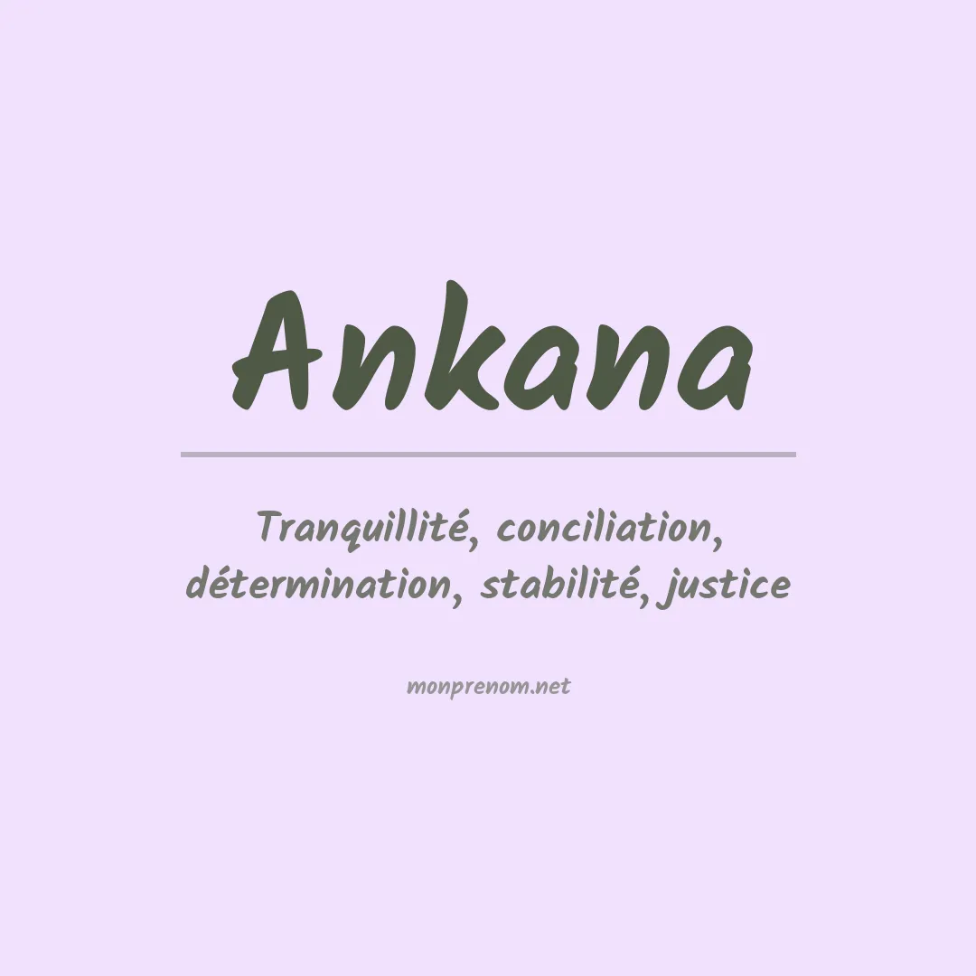 Signification du prénom Ankana