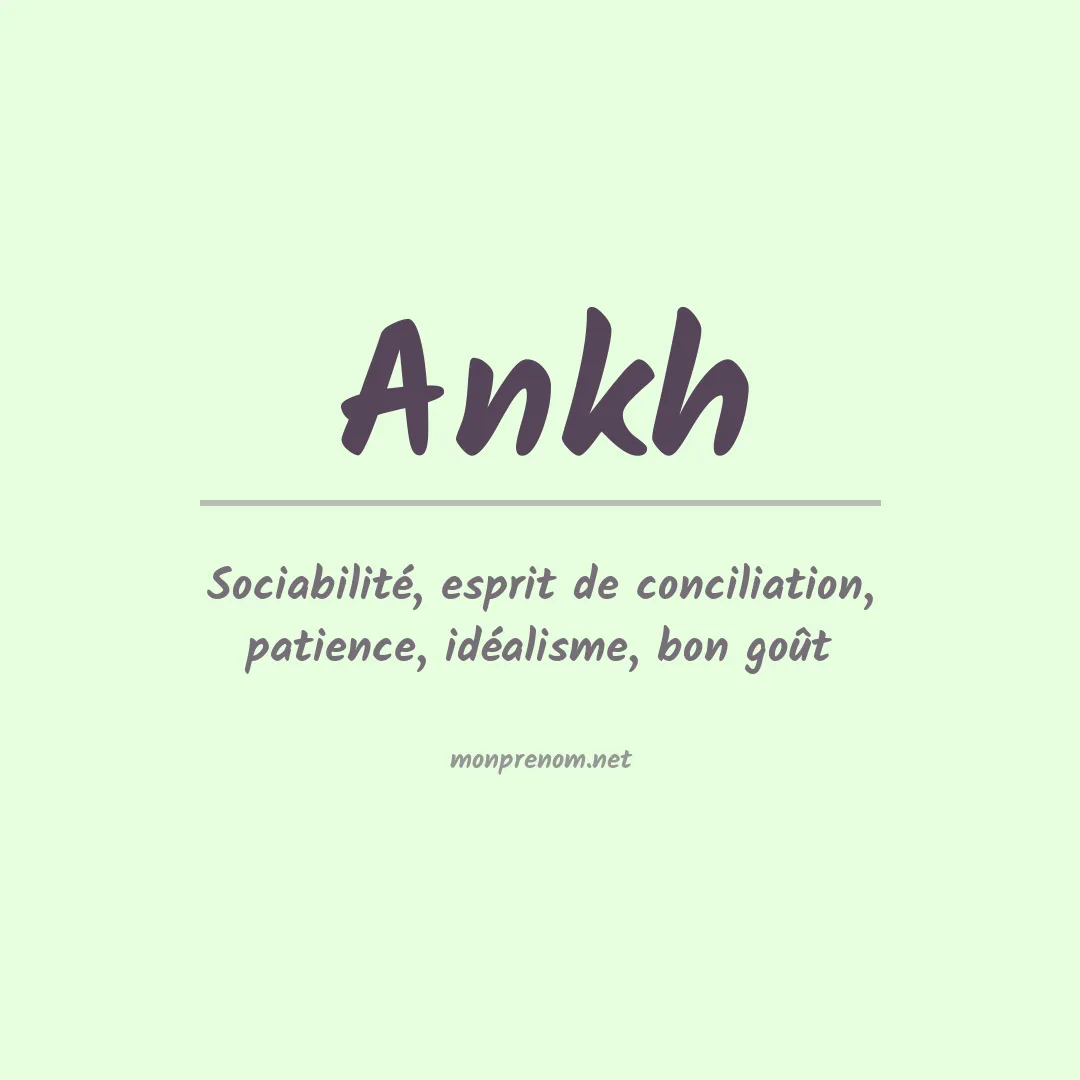 Signification du prénom Ankh