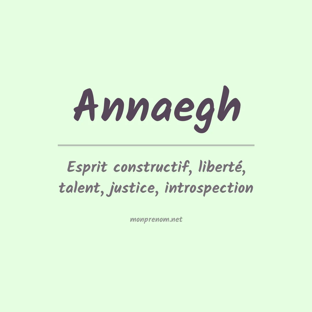 Signification du prénom Annaegh