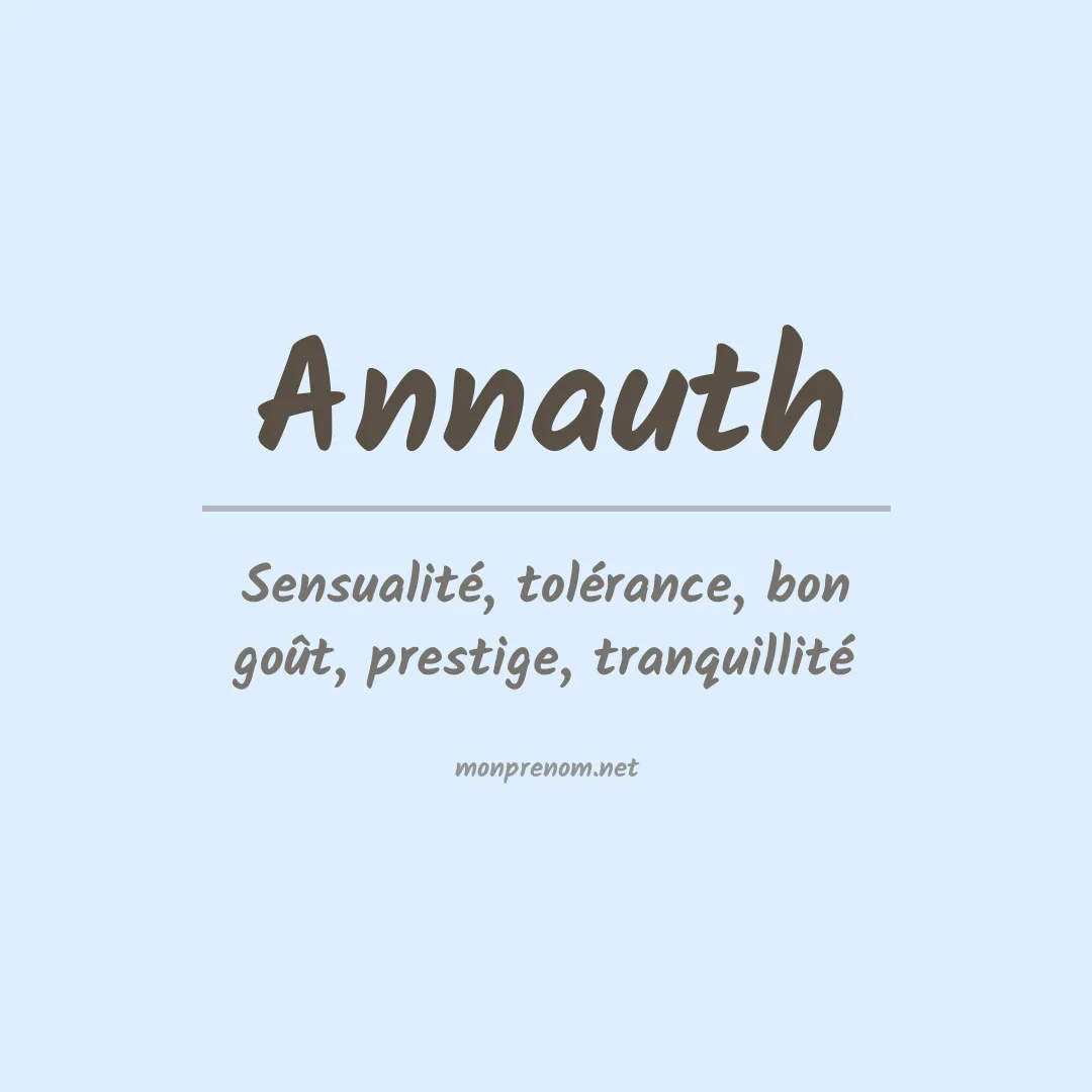 Signification du prénom Annauth
