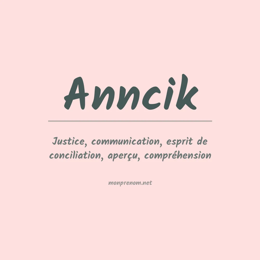 Signification du prénom Anncik