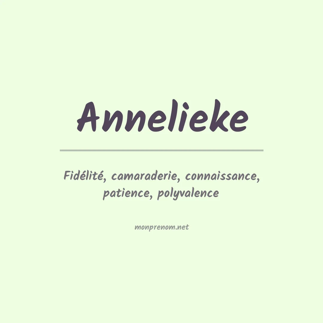Signification du prénom Annelieke