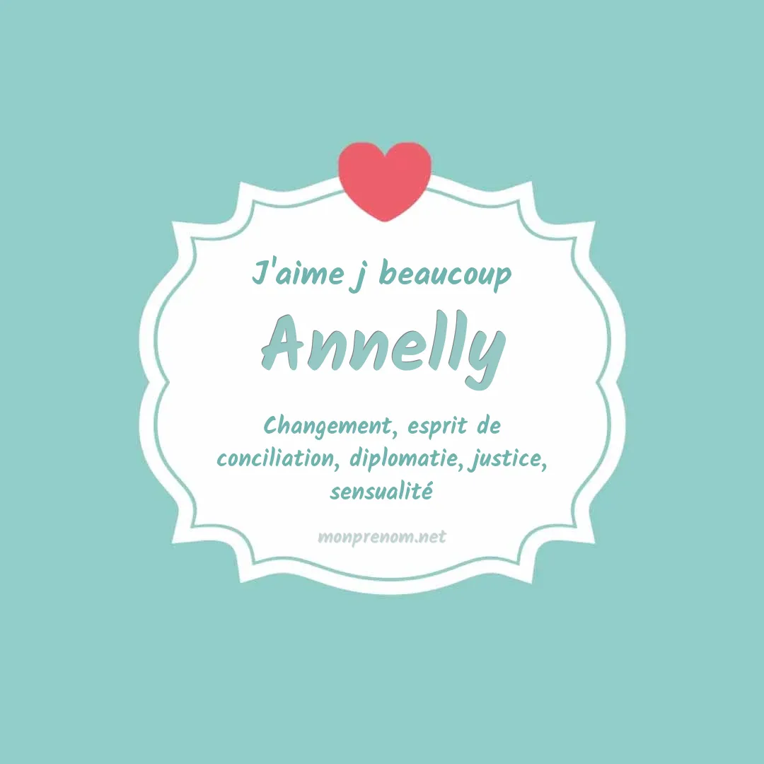 J'aime beaucoup Annelly