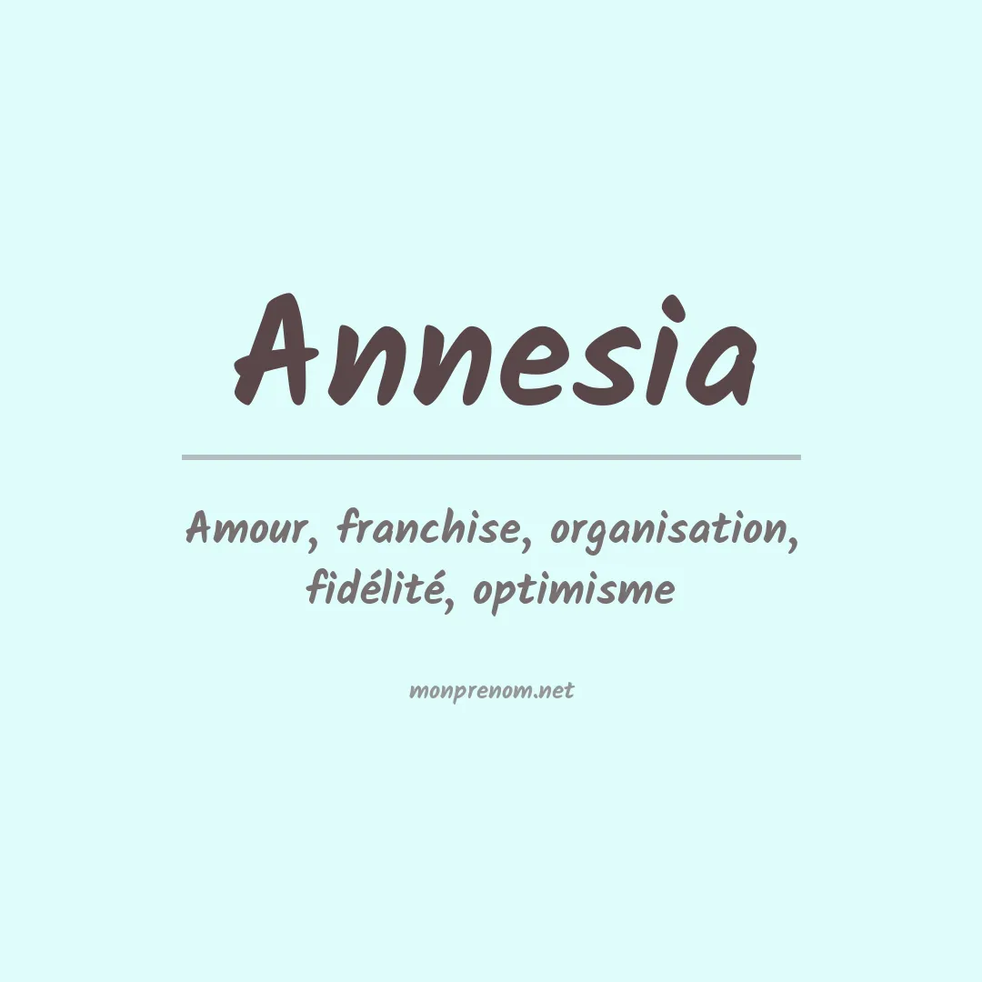 Signification du prénom Annesia