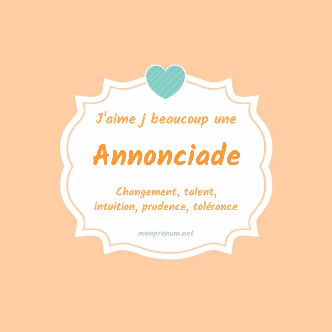 J'aime beaucoup Annonciade
