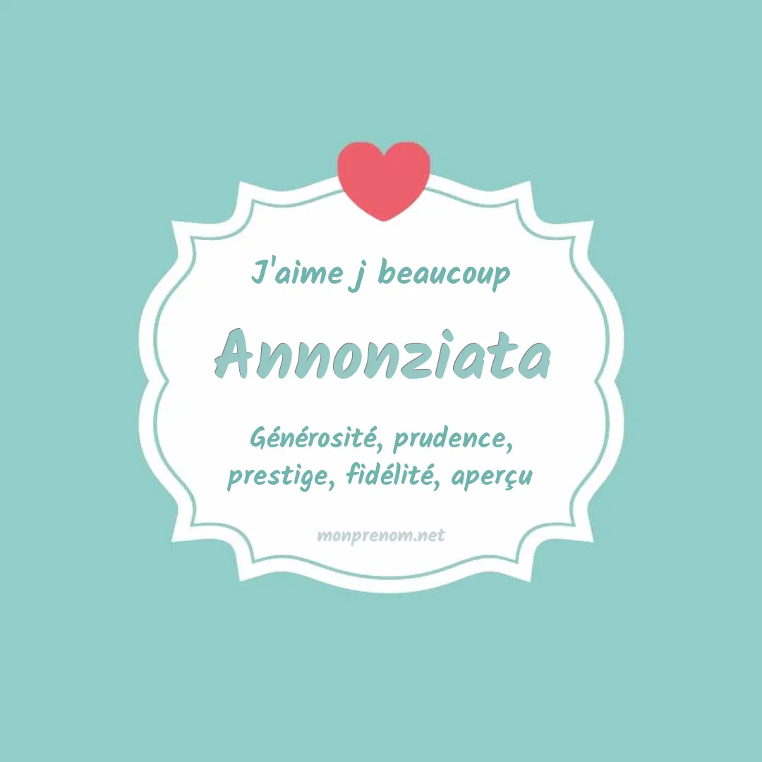 J'aime beaucoup Annonziata