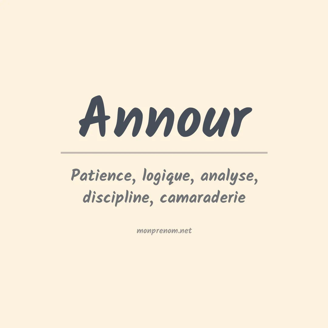 Signification du prénom Annour