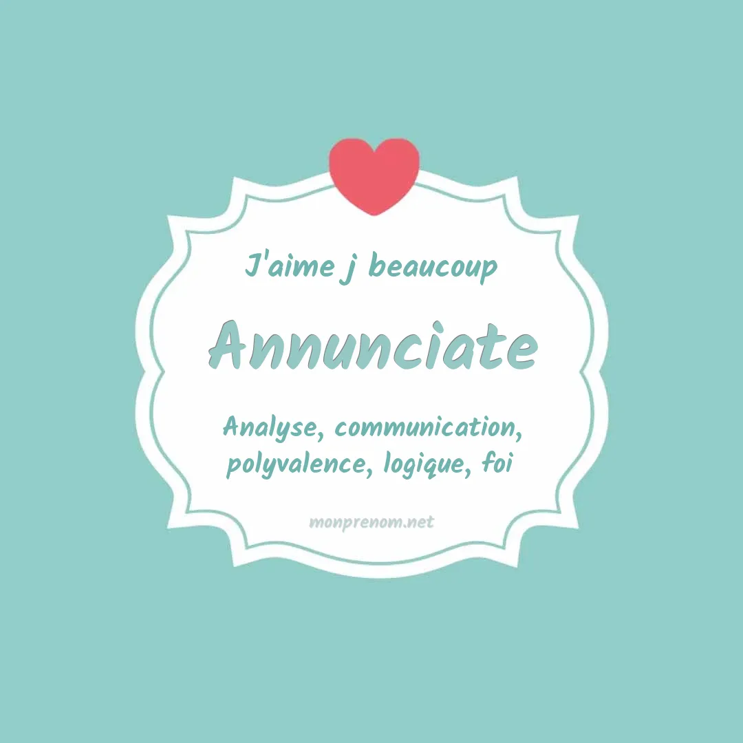 J'aime beaucoup Annunciate