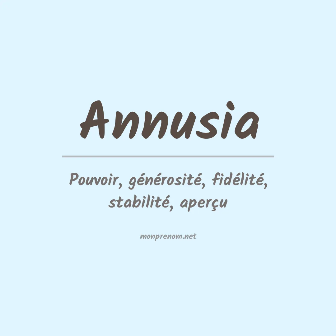 Signification du prénom Annusia