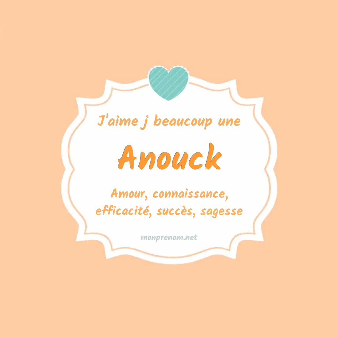 J'aime beaucoup Anouck