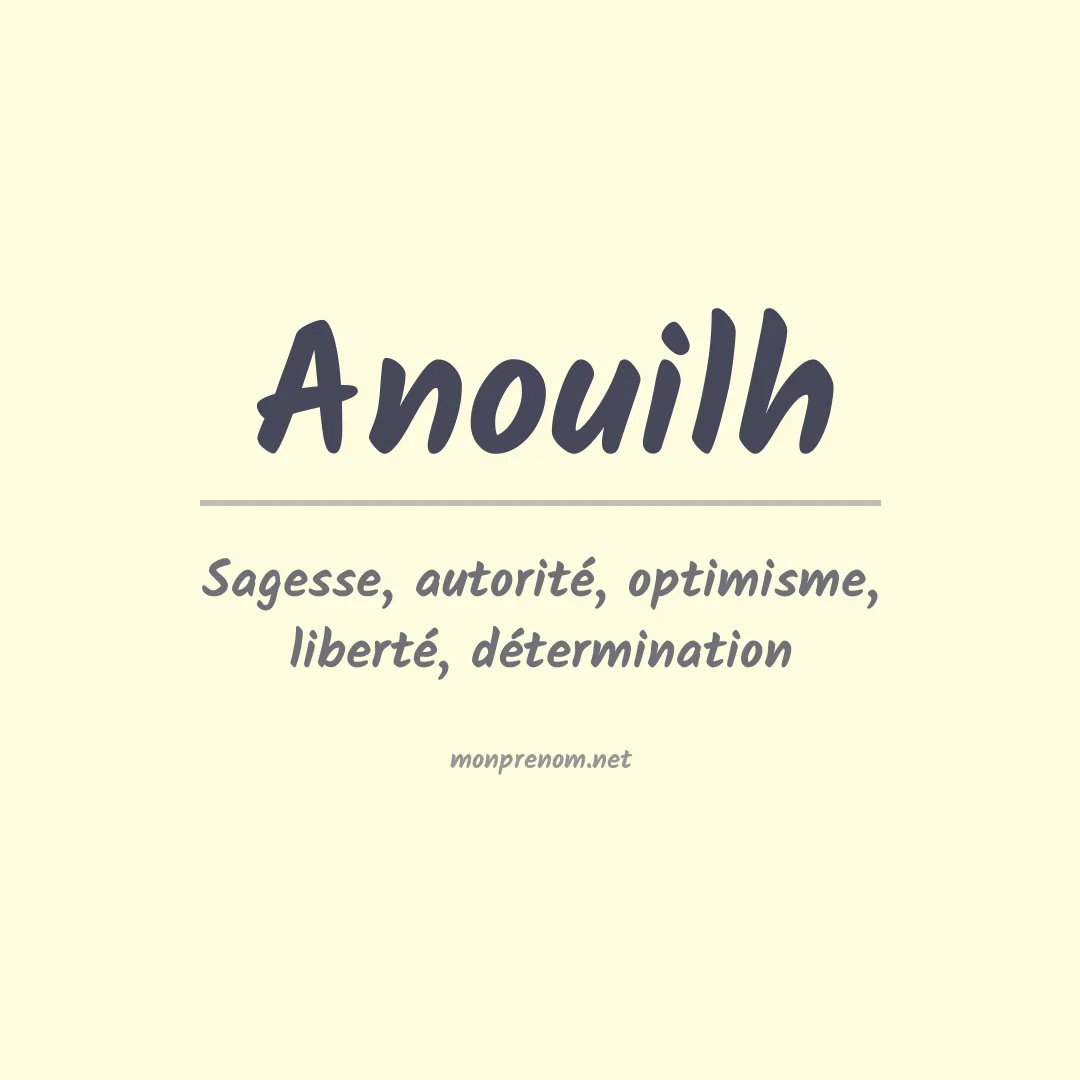 Signification du prénom Anouilh