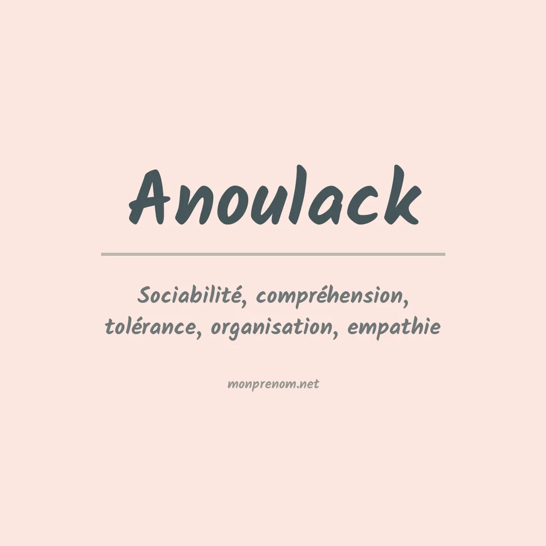 Signification du prénom Anoulack
