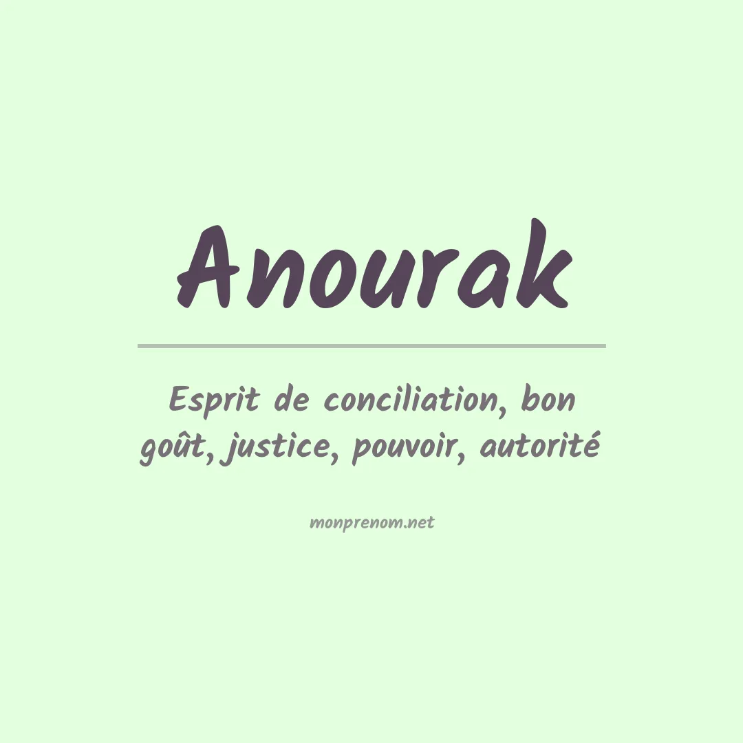 Signification du prénom Anourak