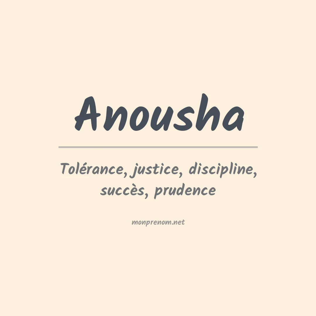 Signification du prénom Anousha