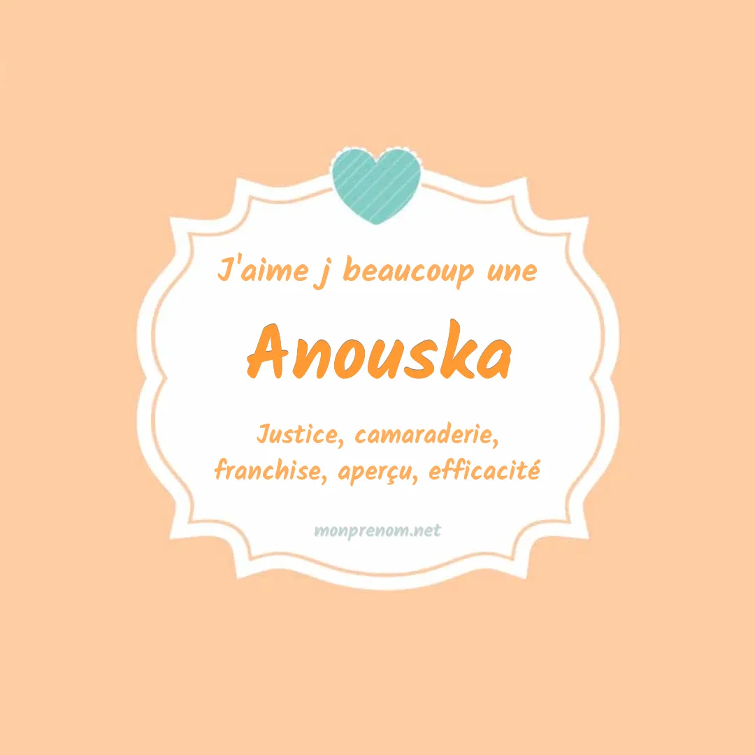 J'aime beaucoup Anouska