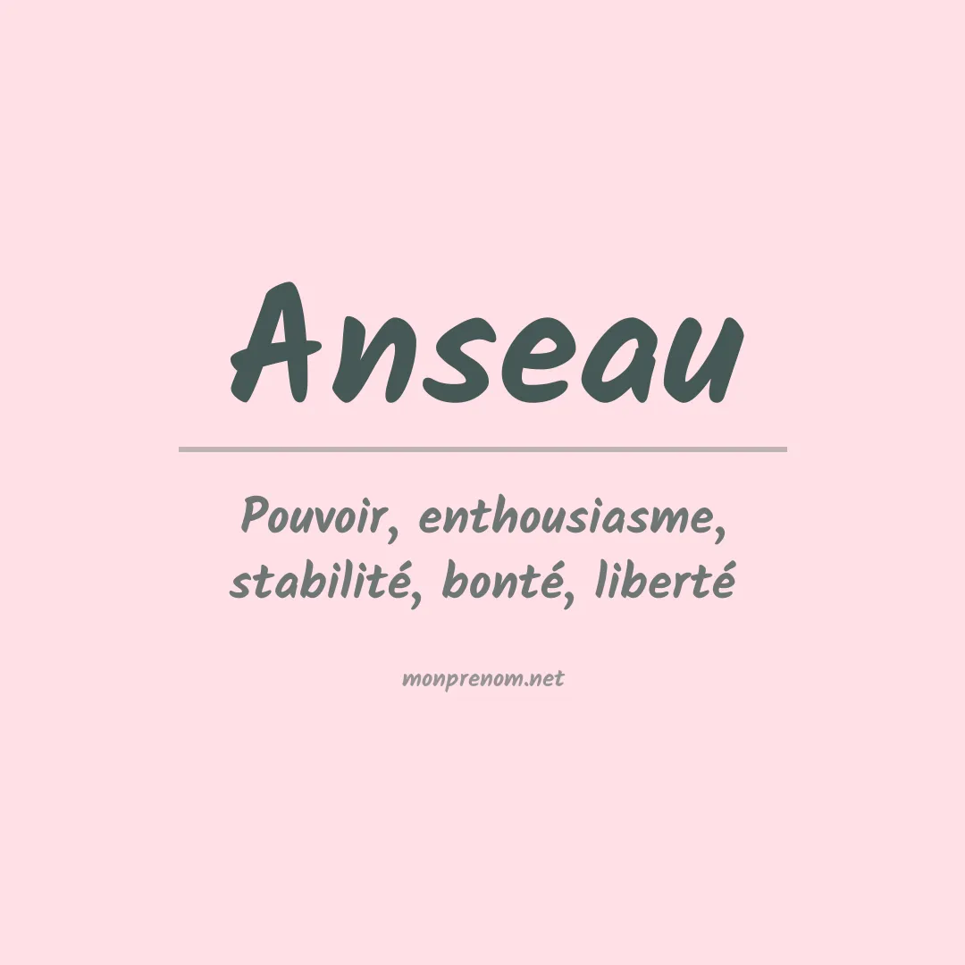 Signification du prénom Anseau
