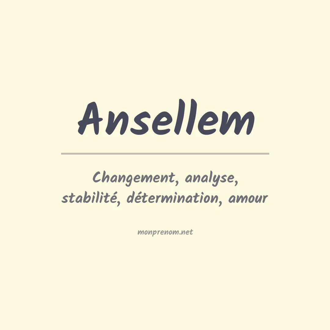 Signification du prénom Ansellem