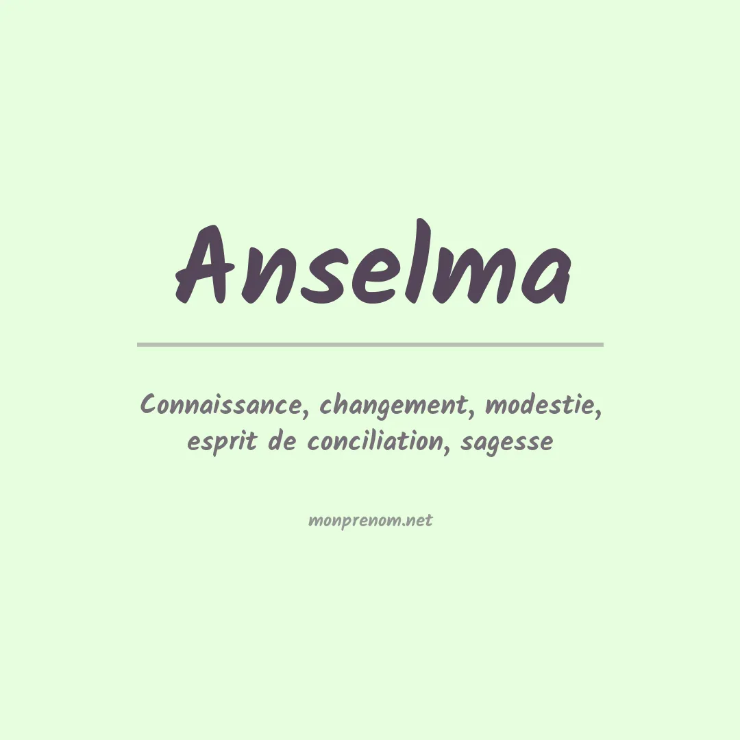 Signification du prénom Anselma