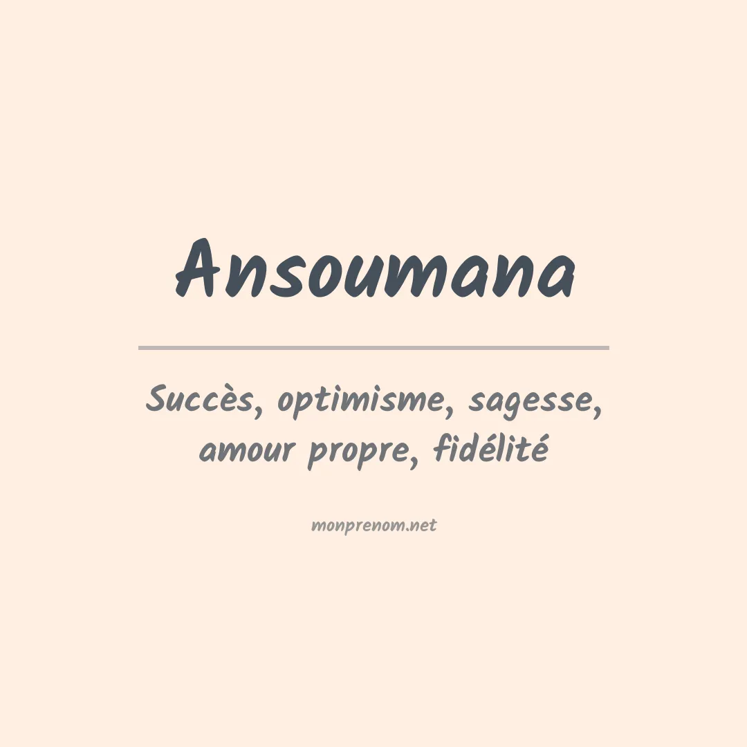 Signification du prénom Ansoumana