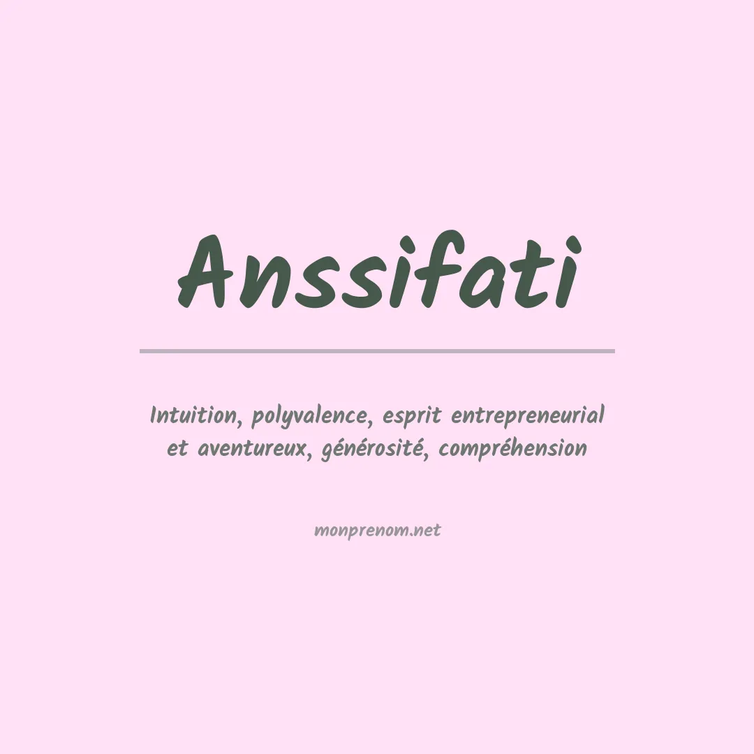 Signification du prénom Anssifati