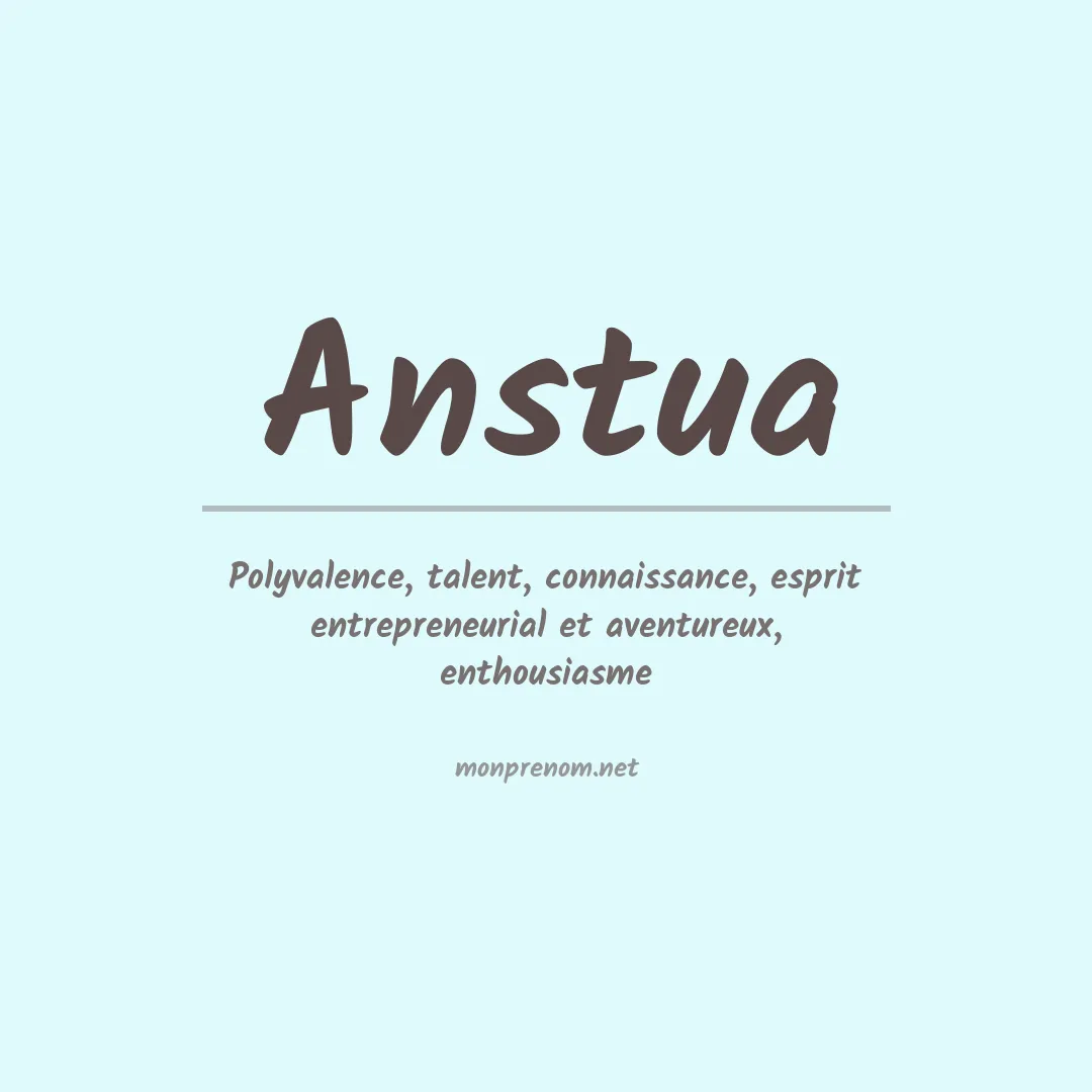 Signification du prénom Anstua