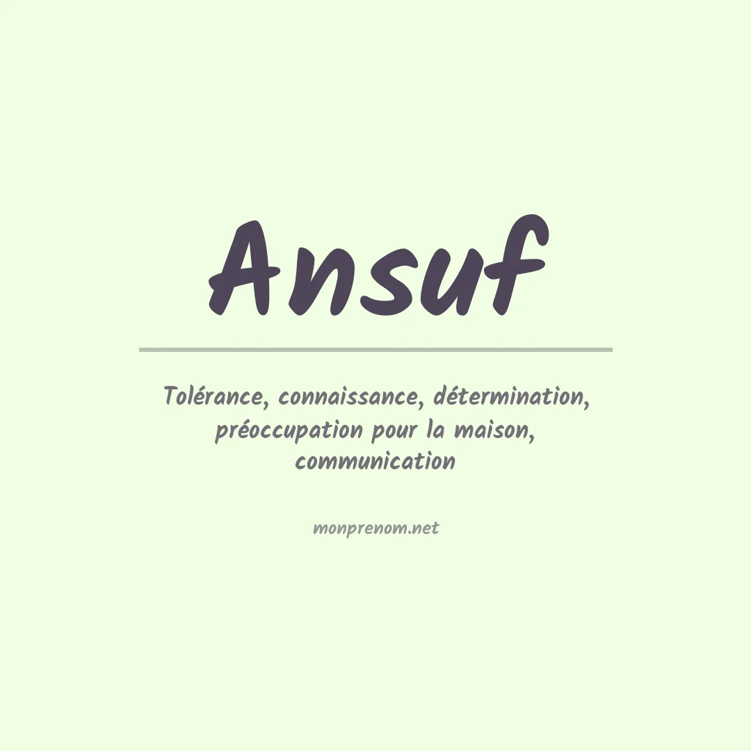 Signification du prénom Ansuf