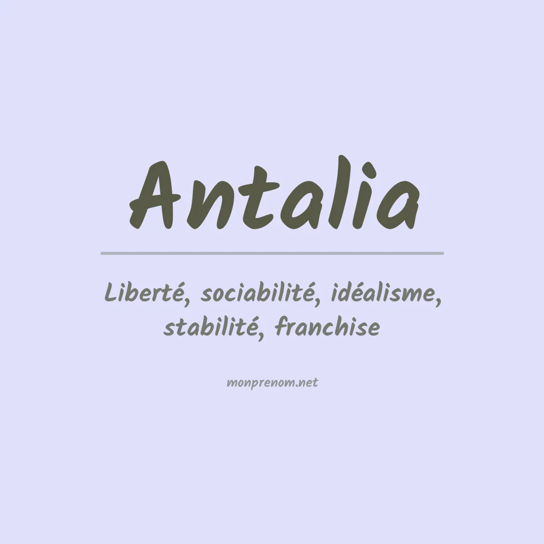 Signification du prénom Antalia