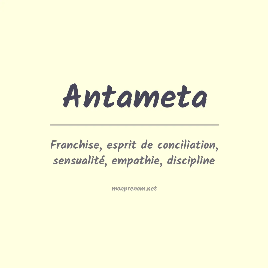 Signification du prénom Antameta