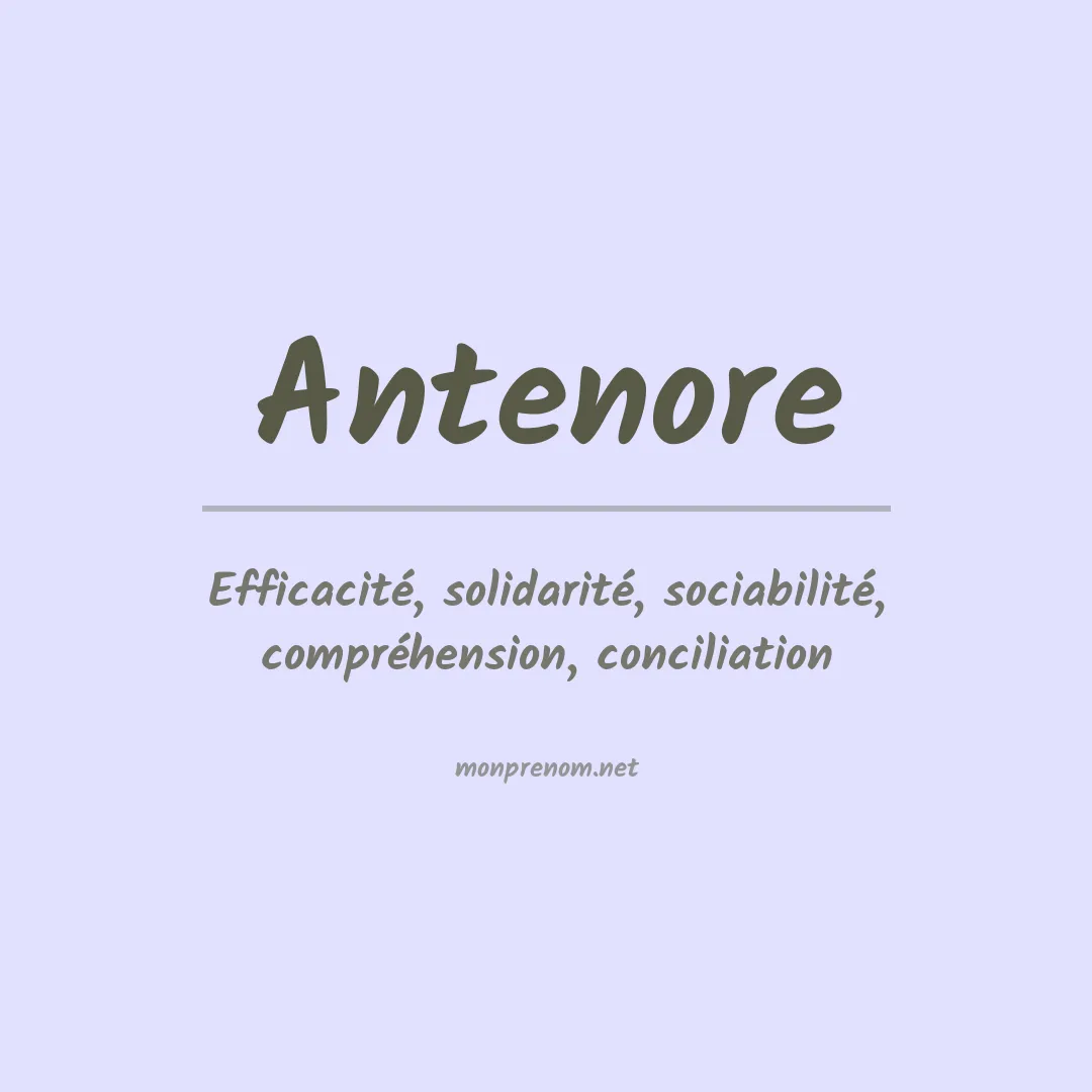 Signification du prénom Antenore