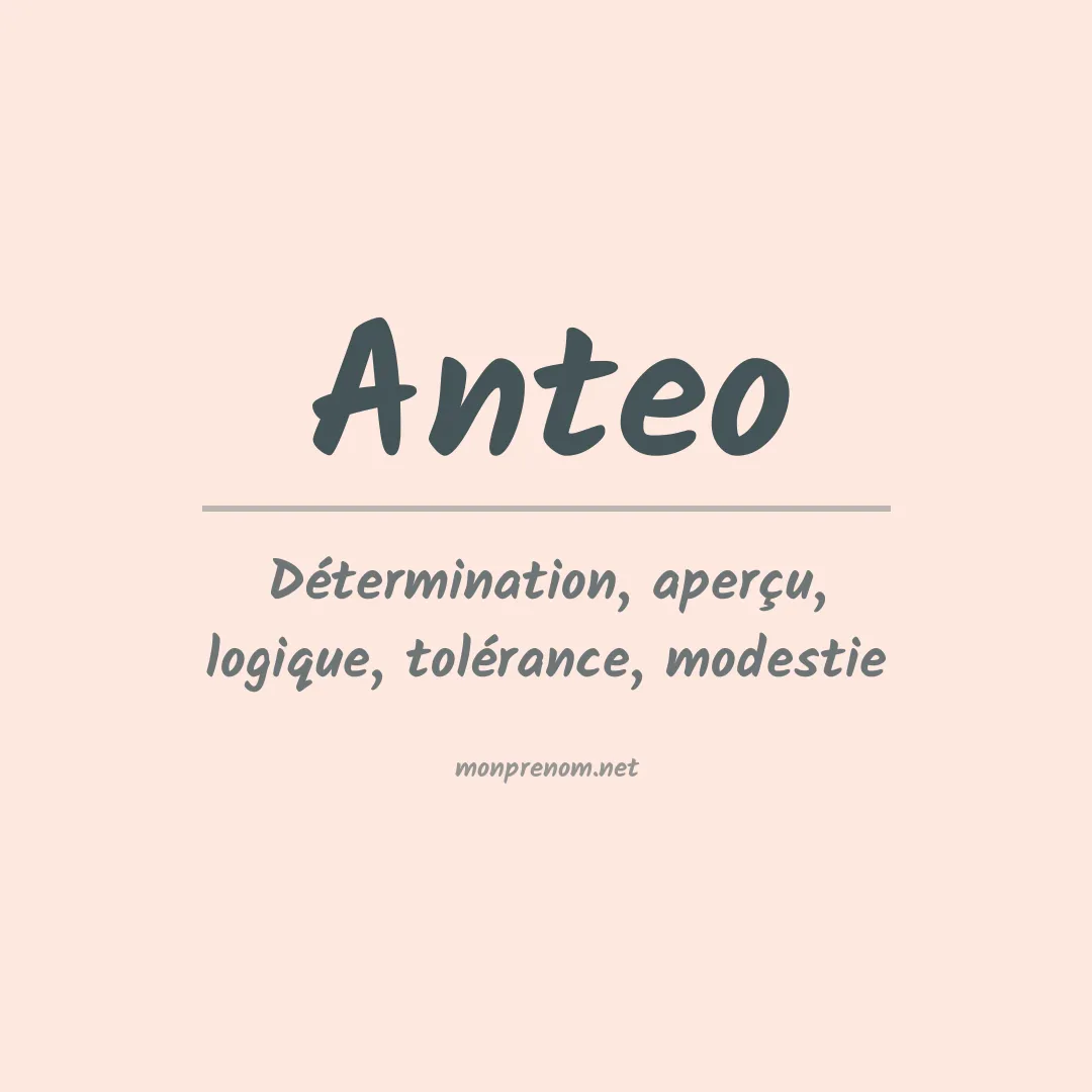 Signification du prénom Anteo