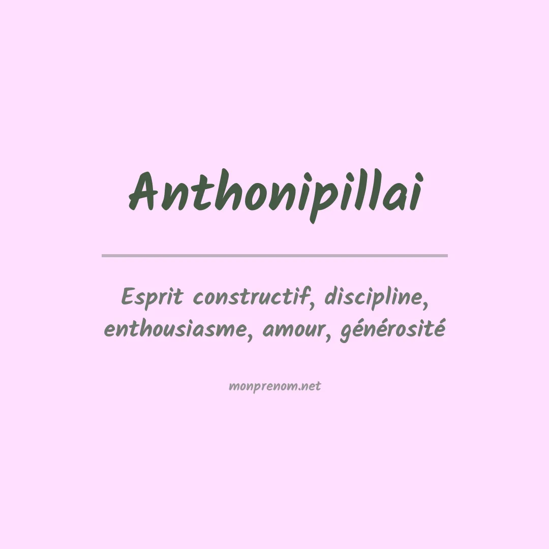 Signification du prénom Anthonipillai